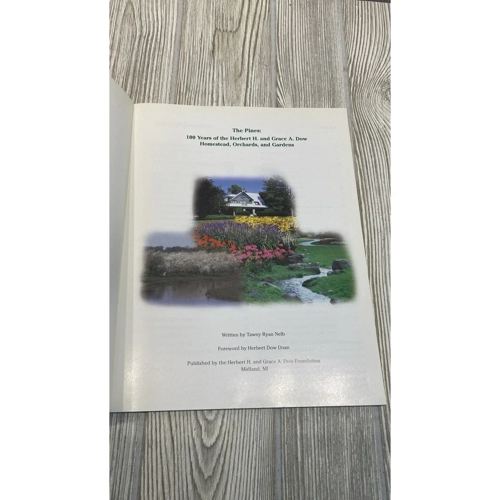 The Pines 100 Years Herbert H Grace A Dow Homestead Gardens Tawny Ryan Nelb 1999